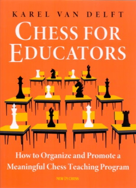 van Delft, Chess for Educators